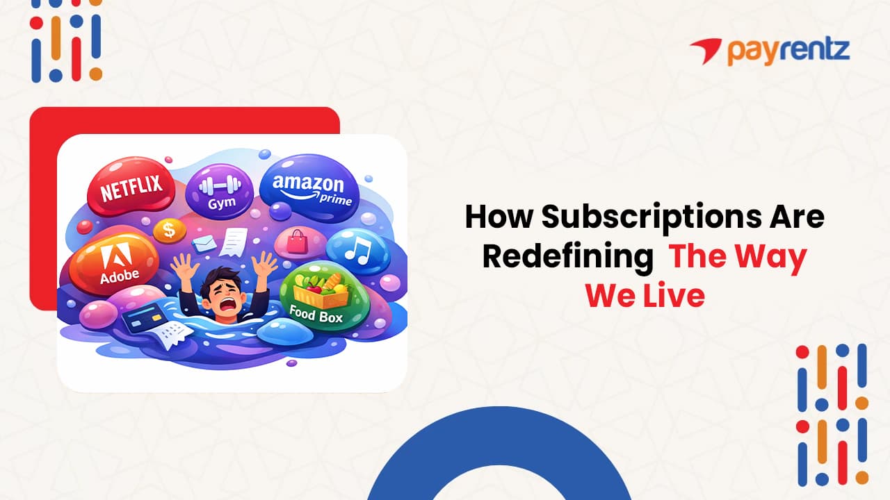 Subscription Economy: How Flexible Living Is Changing Homes